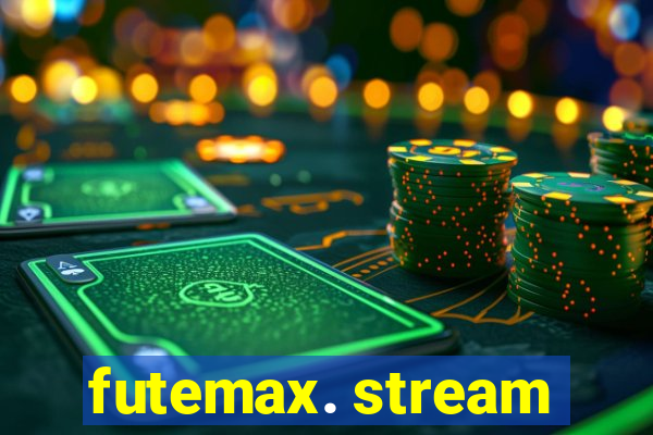 futemax. stream